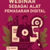 Menggunakan Webinars sebagai Alat Pemasaran Digital