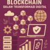 Menggunakan Blockchain dalam Transformasi Digital
