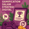 Menggunakan Gamification dalam Strategi Digital