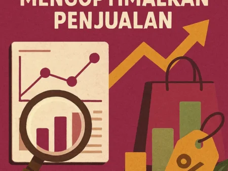 Menggunakan Analytics untuk Mengoptimalkan Penjualan